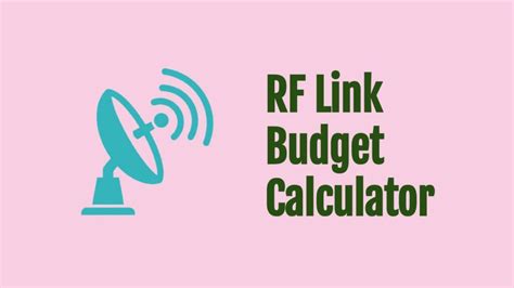 rf link budget calculator